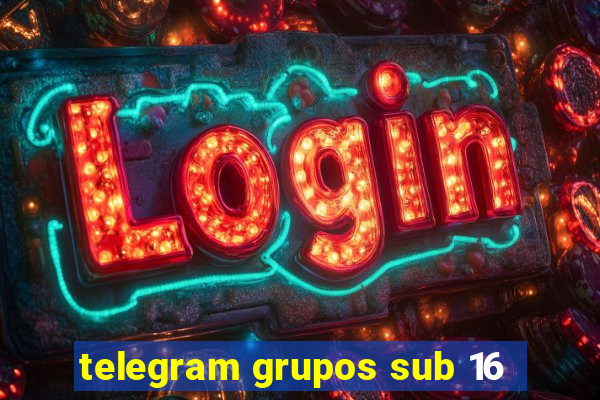 telegram grupos sub 16